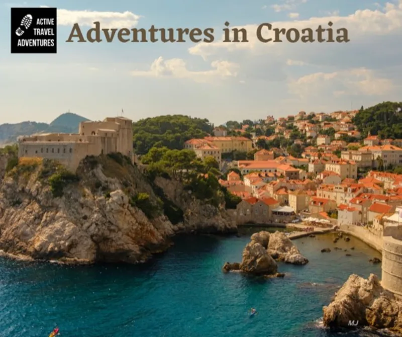 Hike, Bike and Paddle Croatia - Active Travel Adventures Podcast
