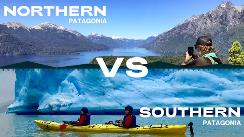 Northern Patagonia vs Southern Patagonia - How to Choose